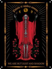 画像1: We Are But Dust And Shadow Tin Sign / Mini / アルミポスター【GRINDSTORE】 (1)